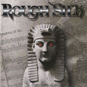 Rough Silk - Symphony Of Life